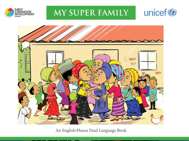 My Super Family (Dual Language- English / Hausa) - Partner-2-Play